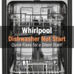 Whirlpool Dishwasher Does Not Start