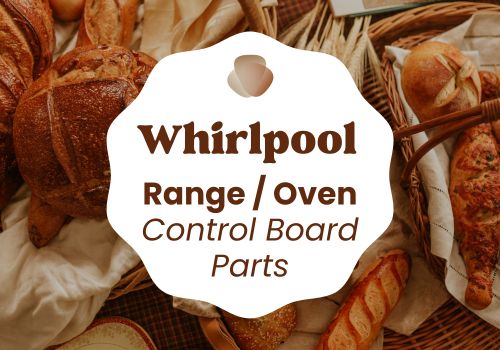 Whirlpool Range Control Board Replacement Parts