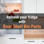 Refrigerator Door Shelf Bin Replacement Parts