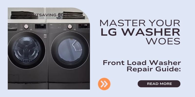 Troubleshooting LG Font Load Washer Problems