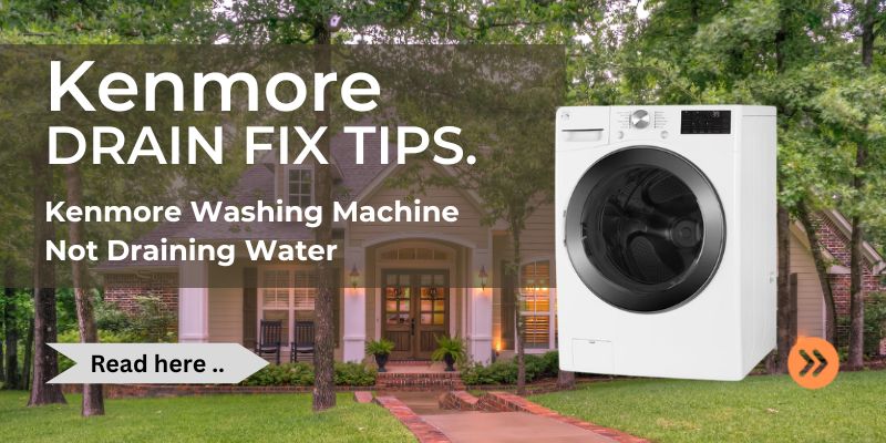 Kenmore Washing Machine Not Draining Water